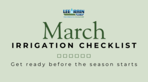 March Irrigation Checklist: